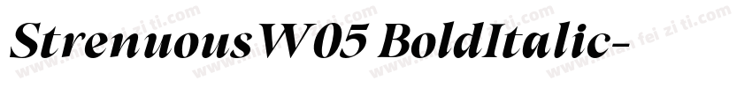 StrenuousW05 BoldItalic字体转换